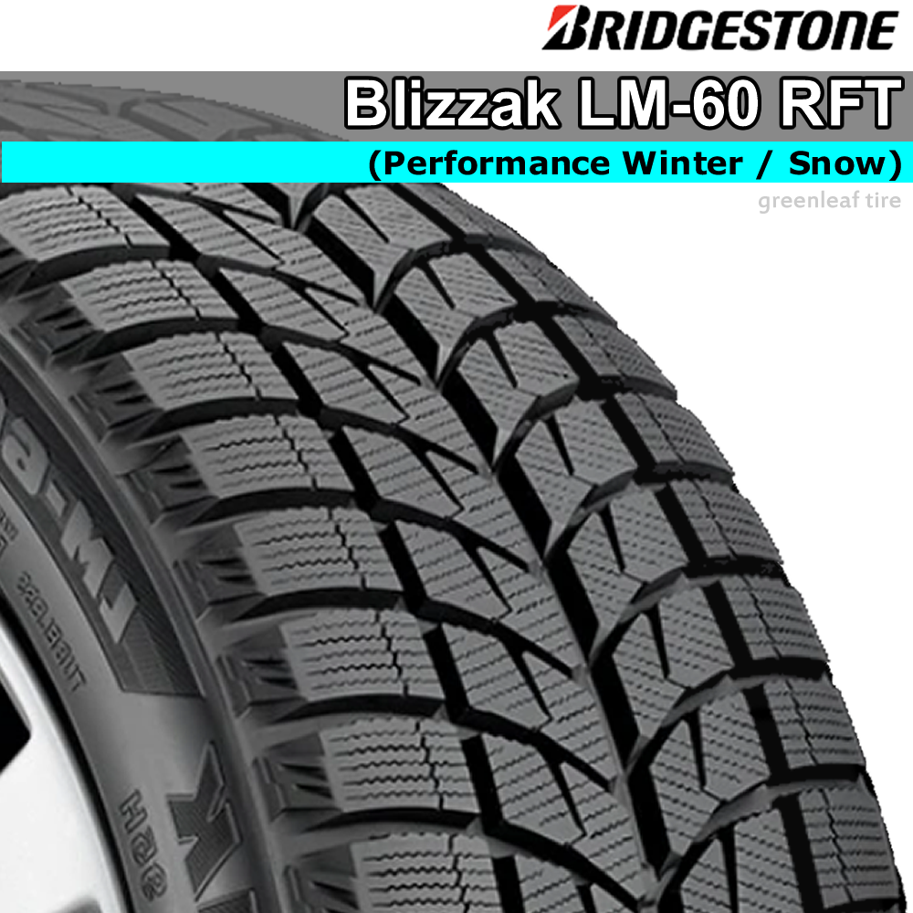 Bridgestone BLIZZAK LM-60 RFT 205/45R17 84H Runflat